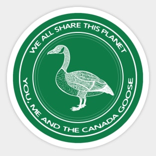 Canada Goose - We All Share This Planet - dark colors Sticker